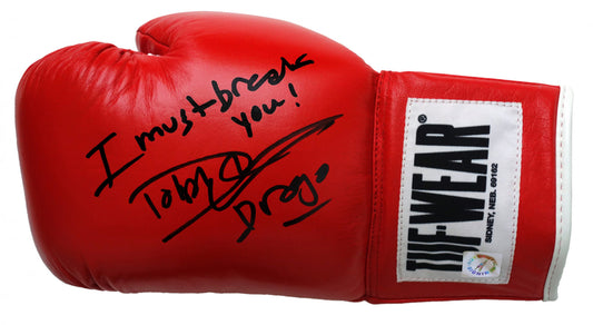 Dolph Lundgren "I MUST BREAK YOU” “DRAGO" Autographed Tuf Wear Boxing Glove